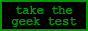 Take the Geek Test